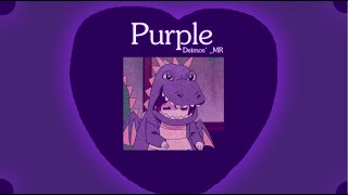 DeimosR - Purple (สีม่วง) [MIXTAPE]  Happy Valentine