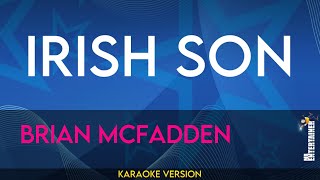 Irish Son - Brian Mcfadden (KARAOKE)