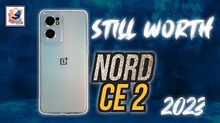 Is the Oneplus Nord CE 2 5G Still Worth in 2023 Your Money After the Android 12 Update?