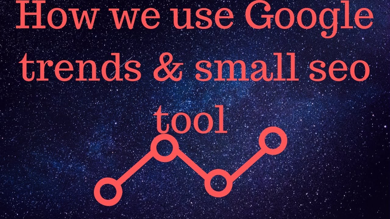 SEO - Seo Tools | Best seo tools 2019 | what is google trends |google trends