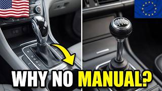 Why Americans Drive Automatics (And Europeans Drive Manual)