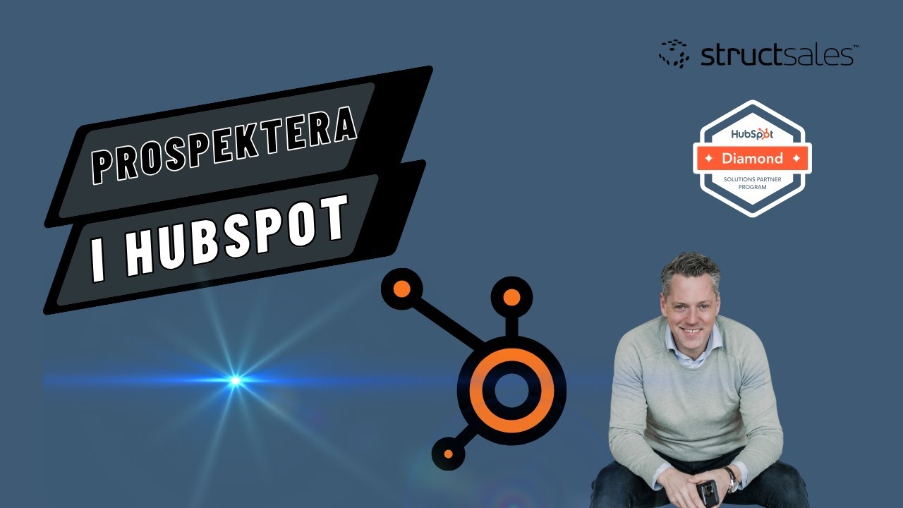 Strukturerad prospektering i HubSpot