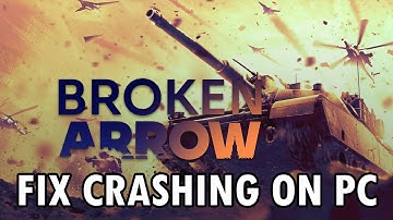 How To Fix Broken Arrow Crashing/Crashes at Startup on PC