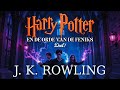 Harry Potter En De Orde Van De Feniks Deel 1 Luisterboek Het Gevecht Voor De Toverwereld