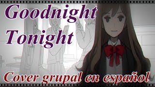 【NVC】Goodnight Tonight [ Cover Grupal en Español ]【3人】