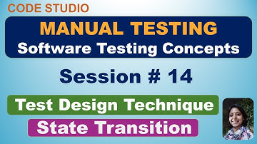 Manual Testing Session # 14- State Transition Test Design Technique