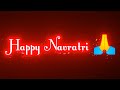 Happy Navratri 2022 status- Chaitra Navratri status- Navratri status for whatsapp- Navratri status