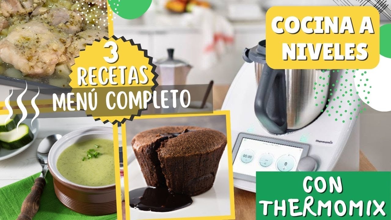 MENÚ COMPLETO #11 con THERMOMIX 🤩 | Cocina A NIVELES ✅ |AHORRA TIEMPO cocinando 3 PLATOS a la vez 🍽️