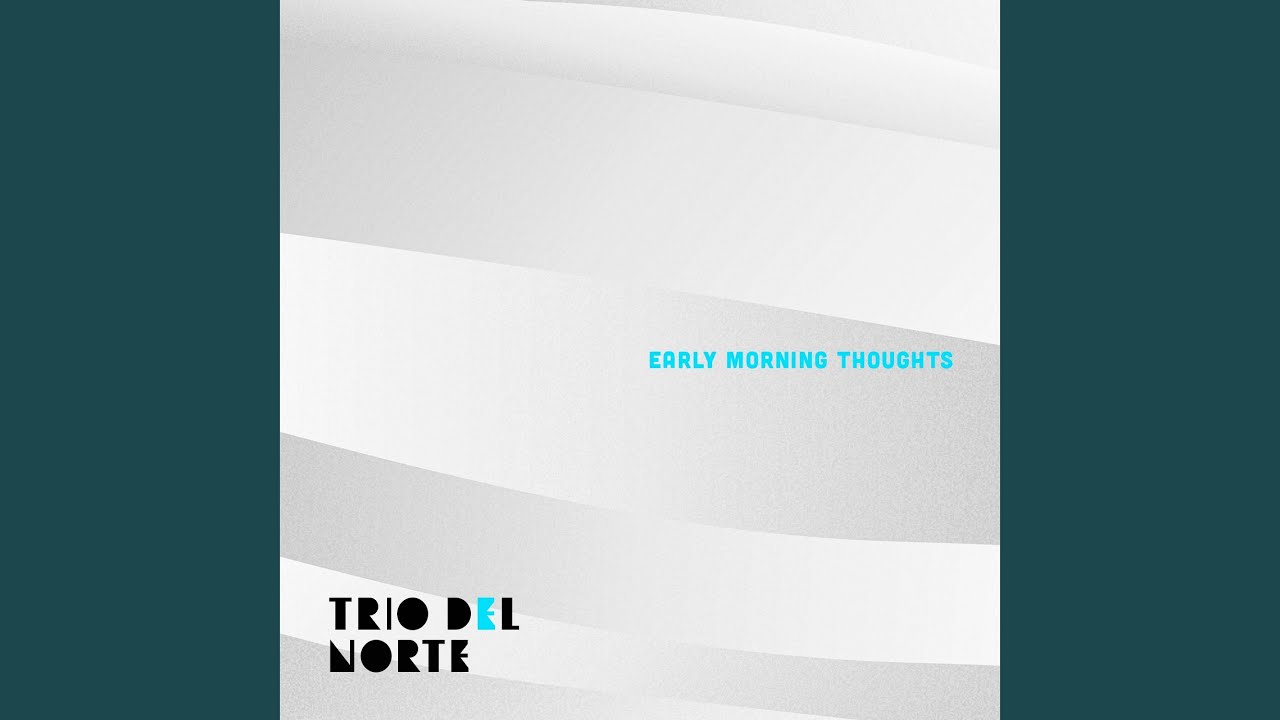 Early Morning Thoughts