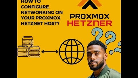Proxmox - Proxmox Host on Hetzner P2 configuration for guest Networking #networking #proxmox