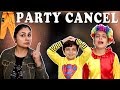 MORAL STORY FOR KIDS | PARTY CANCEL #Funny #Bloopers Types of kids in Party Aayu and Pihu Show