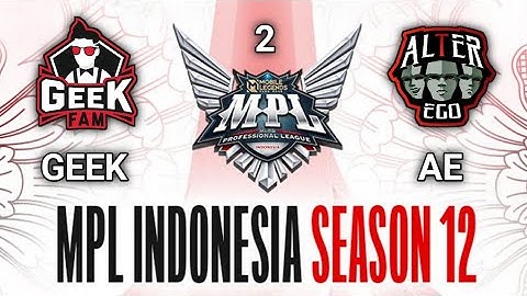 ALTER EGO vs GEEK FAM Game 2 | Regular Season MPL ID S12 | Hari 1 - Minggu 7
