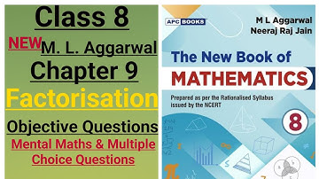 New ml aggarwal class 8 maths chapter 9 (Factorisation) Objective Questions (mental maths & M.C.Qs)