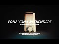 YONA YONA WEEKENDERS &ldquo;イケてるPOP&rdquo; Teaser