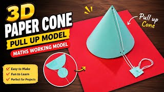 3D Paper Cone Pull Up Maths Working Model With Perfect Measurement | 3D Paper Cone Working Model 