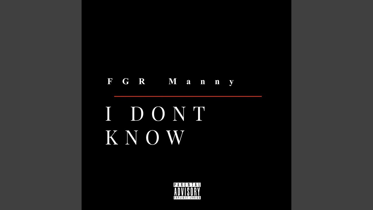 Watch I DONT KNOW on YouTube Watch I DONT KNOW on YouTube