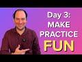 Day 3: The 3-Part Practice Routine That Makes Piano Never Boring Again