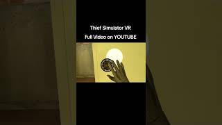 Thief Simulator VR (FULL VIDEO ON MY CHANNEL) #funny #memes #gaming #simulatorgame