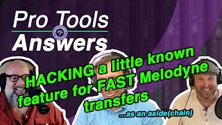 Pro Tools Answers | Melodyne Workflow Tips