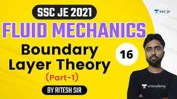 8:30 AM - SSC JE 2020-21 | Fluid Mechanics by Ritesh Mishra | Boundary Layer Theory (Part-1)