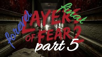 Layers of fear 2 gameplay no commentary act 5 forever ending