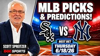 MLB Picks and Predictions - Chicago White Sox vs New York Yankees, 6/18/26 Free Best Bets & Odds