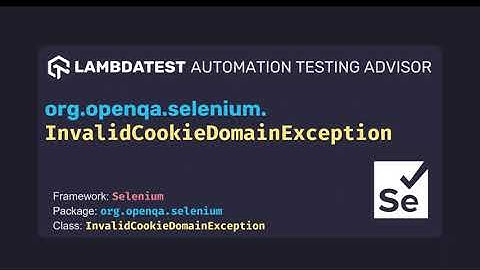 org openqa selenium InvalidCookieDomainException with example