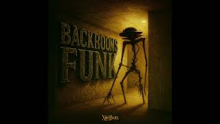 BACKROOMS FUNK (Super Slowed)