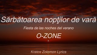 O-Zone | Sărbătoarea nopţilor de vară (Sub Español)(Lyrics român)