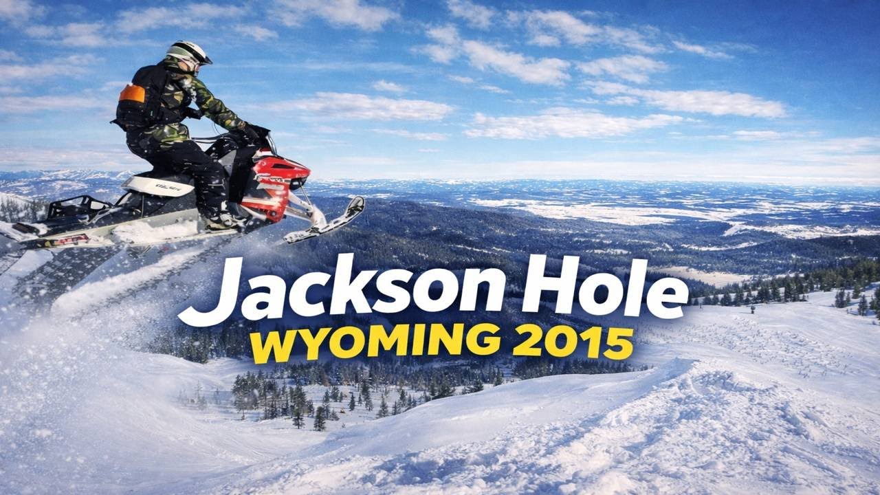 Jackson Hole 2015