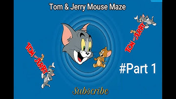 Tom & Jerry Mouse Maze. Funny game for kids #Part 1