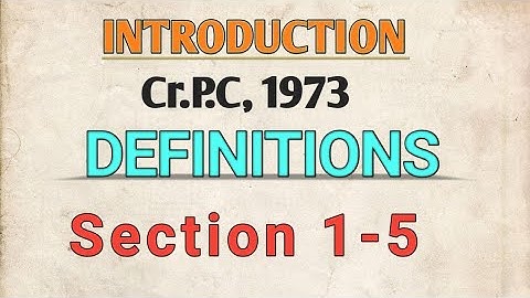 Introduction to Crpc || Chapter 1 of Crpc || Definitions || Section 1-5 Crpc