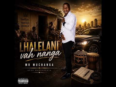 Mr Muchanga -Lhalelene Vah Vanga (2026) Official Áudio 