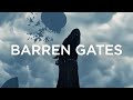 Barren Gates - Bring Me To Life