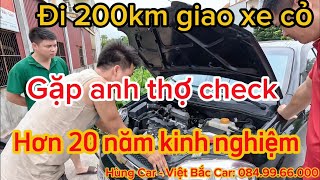 Đi hơn 200km giao xe cỏ hơn 100tr gặp ngay anh thợ hơn 20 năm kinh nghiệm check hộ xe. #VietBacCar