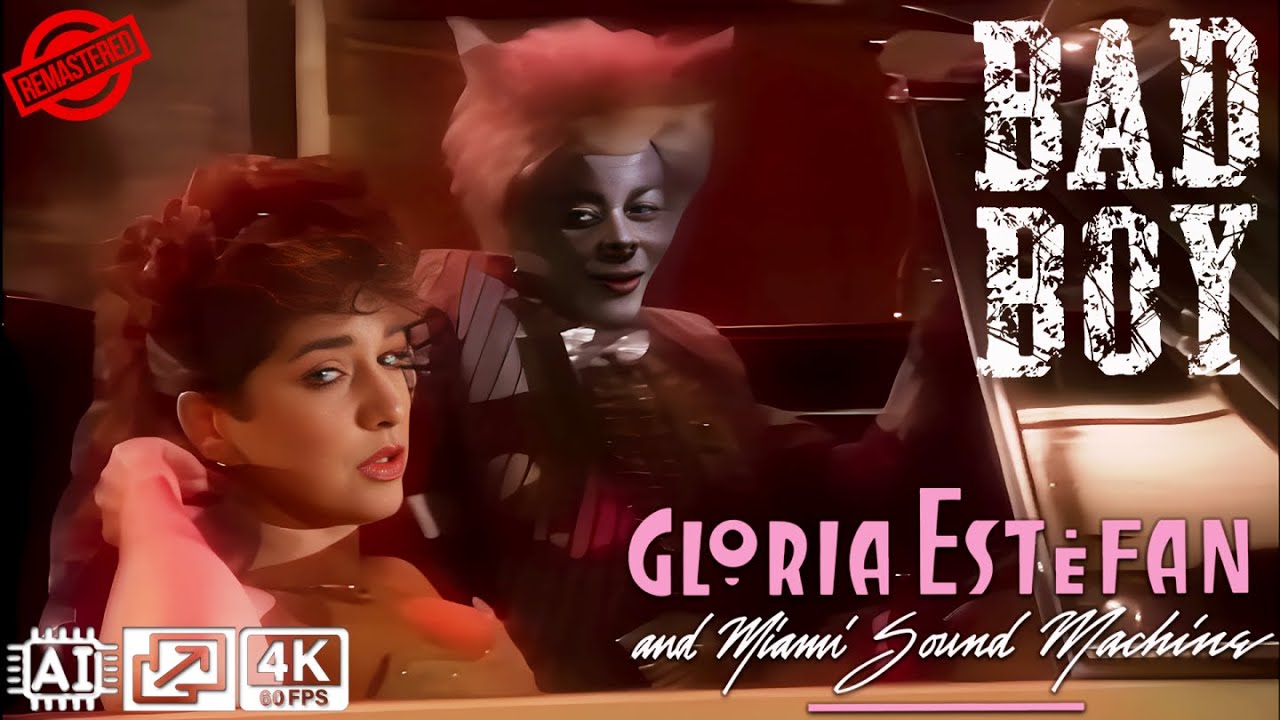 [AI 🆙 4K] GLORIA ESTEFAN & MIAMI SOUND MACHINE Bad Boy (1985) Cats