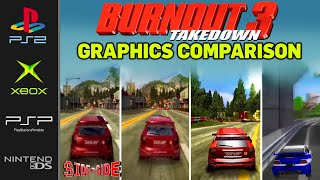 Burnout 3 Takedown | Graphics Comparison | PS2 XBOX PSP NDS |  Side by Side