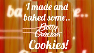 I Made Cookies