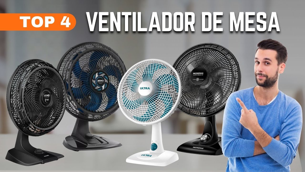 Qual Melhor Ventilador de Mesa para vencer o calor? 4 Opções bem ...