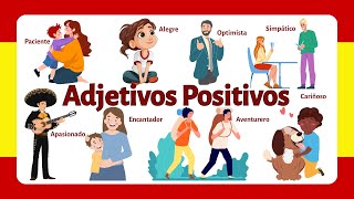 Adjetivos Positivos | 10 Positive Adjectives in Spanish Adjetivos Positivos | 10 Positive Adjectives in Spanish