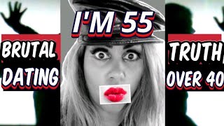 Dating OVER 40+ is BRUTAL Here's why!