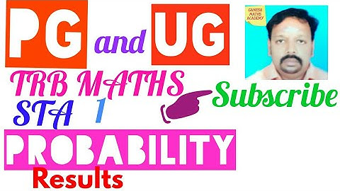Pgtrb maths class--Statistics 1 Probability results1