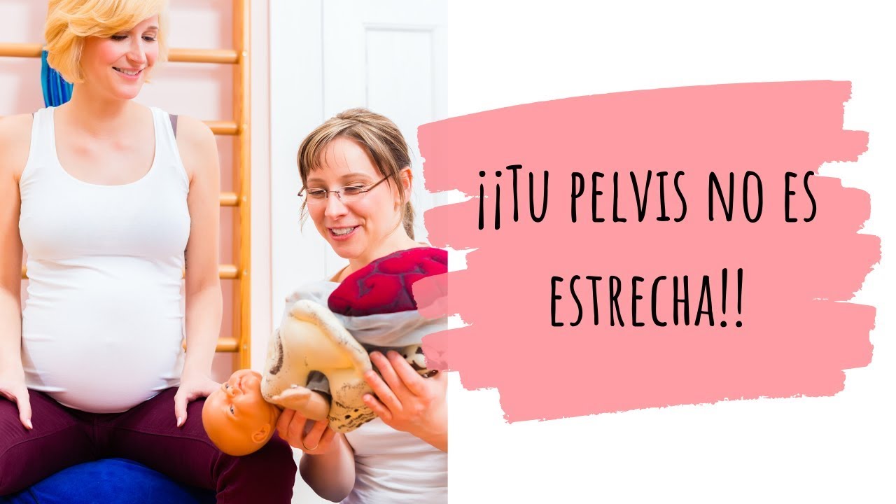 ¿PELVIS ESTRECHA? · ¿Podré PARIR? ¿Me harán una CESÁREA? YouTube