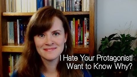 I Hate Your Protagonist! Want to Know Why?
