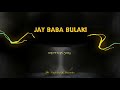 Jai baba veer bulaki teri jai ho Agra ki sacchi Sirkar Mp3 Song