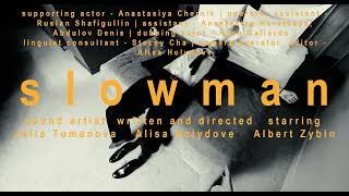 Film Teaser - Slowman 2026