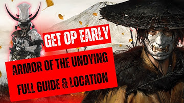 GHOST OF YOTEI: MYTHIC ARMOR OF THE UNDYING (Complete Guide with Locations) | The Undying Samurai