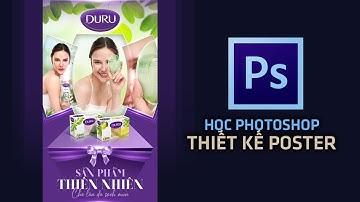 🎨 Học Photoshop Cơ Bản | Tự Thiết Kế Poster Xà Phòng Tắm Đẹp Chuẩn Chuyên Nghiệp Cho Người Mới ✨