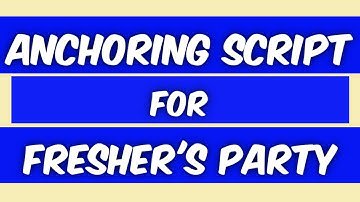 Anchoring Script for Freshers Party ||Freshers Party for college