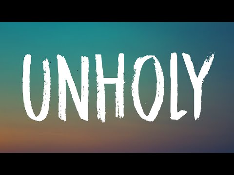 Sam Smith - Unholy (Lyrics) ft. Kim Petras | \